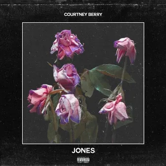 Jones by Courtney Berry