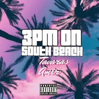 3pm on south beach by Tavaras Amir