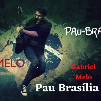 Pau Brasília by Gabriel Melo