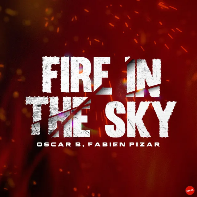 Fire in the sky - Radio Edit