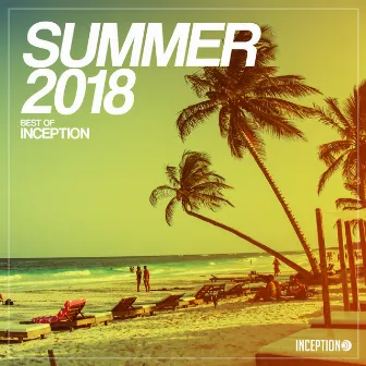 Summer 2018 - Best of Inception by Hypnotic Duo