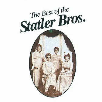 The Best Of The Statler Brothers by The Statler Brothers