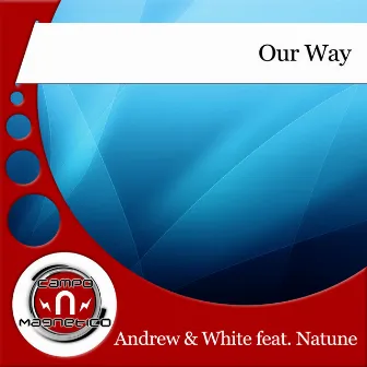 Our Way (Izmail Uzhbanokov Chillout Remix) by Andrew & White