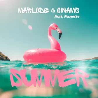 SUMMER (feat. Nanette) by Marlode & Owams