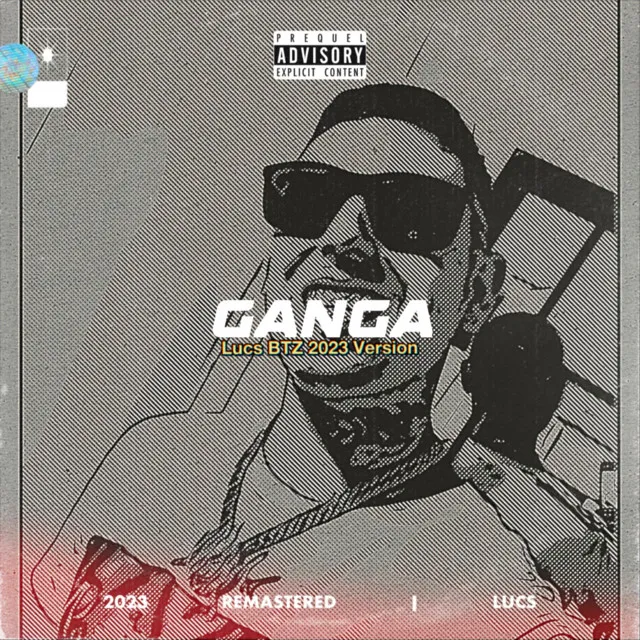 GanGa (Lucs BTZ version) 2023 Remastered