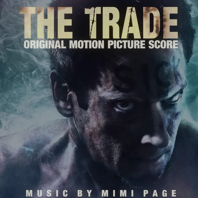 The Trade (Original Motion Picture Soundtrack)