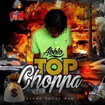 Top Choppa by Abblo