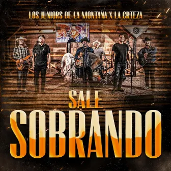 Sale Sobrando by La Crteza