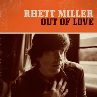 Out of Love - Single by Rhett Miller