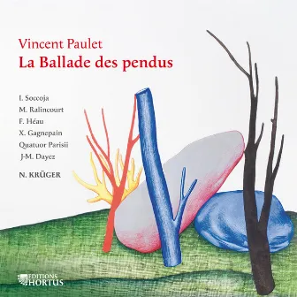 Paulet: La ballade des pendus by Vincent Paulet