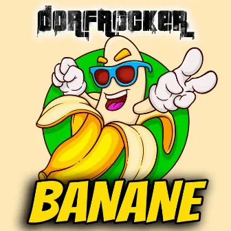 Banane - Das Obstlied by Dorfrocker