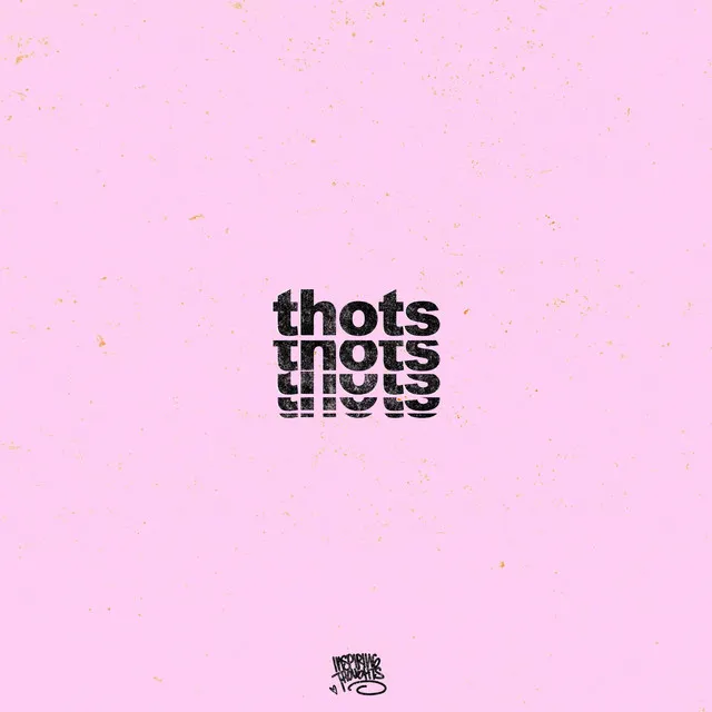 Thots (The Remixes)