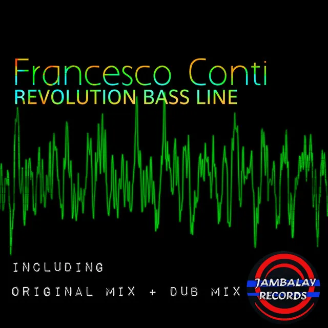 Revolution Bass Line - Dub Mix