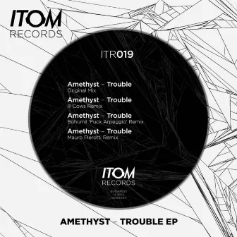 Trouble by Amethyst