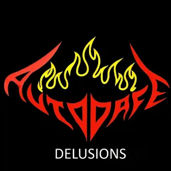 Delusions by Autodafe