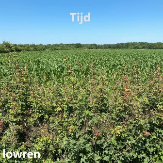 Tijd by Lowren