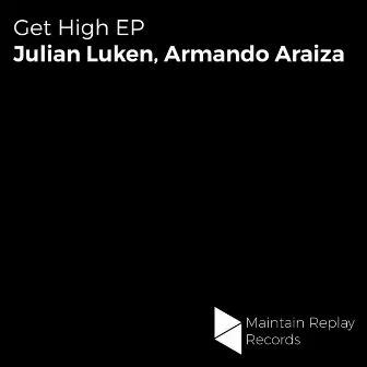 Get High EP by Julian Luken