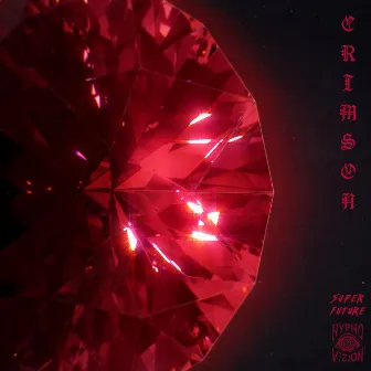 Crimson EP by Super Future