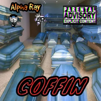 Coffin by Alpha Ray