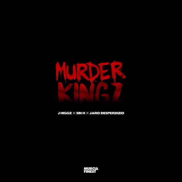 Murder Kingz