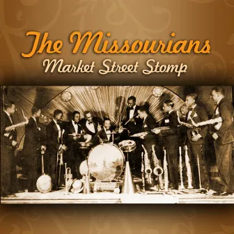 Market Street Stomp by The Missourians