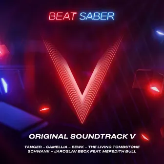 Beat Saber (Original Game Soundtrack), Vol. V by Beat Saber