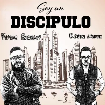 Soy un discipulo by Victor RudeBoy