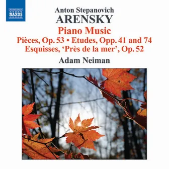 Arensky: Piano Music by Anton Arensky