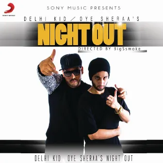 Night Out by Oye Sheraa