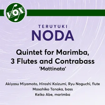 Noda: Quintet for Marimba, 3 Flutes & Contrabass 