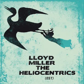 Lloyd Miller & The Heliocentrics by The Heliocentrics