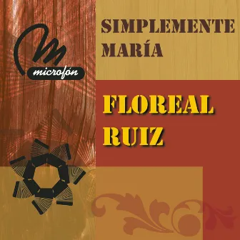 Simplemente María by Floreal Ruiz