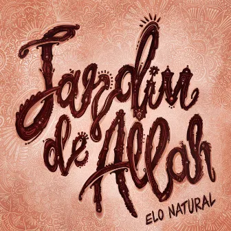 Elo Natural by Jardim de Allah