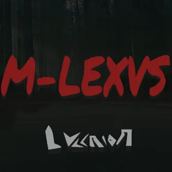 M-LEXVS by luccrioR