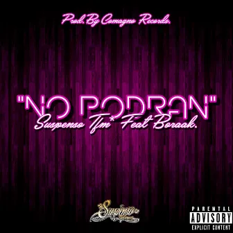 No Podrán - Single by Suspenso TFM