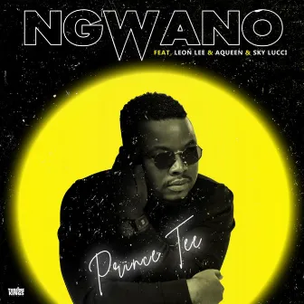 Ngwano by Prince Tee