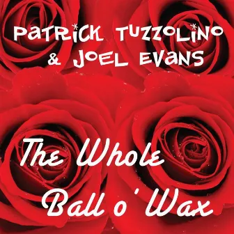 The Whole Ball O' Wax (feat. Larry Dunlap) by Joel Evans