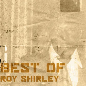 Best of Roy Shirley by Roy Shirley