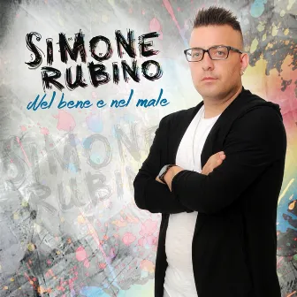 Nel bene e nel male by Simone Rubino