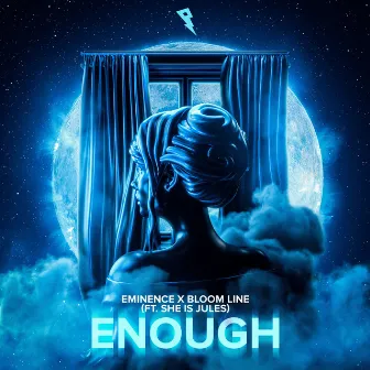 Enough by Bloom Line