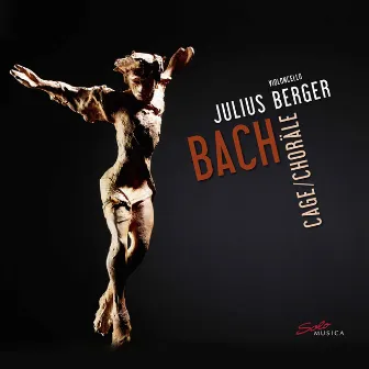 Bach & Cage: Choräle by Julius Berger