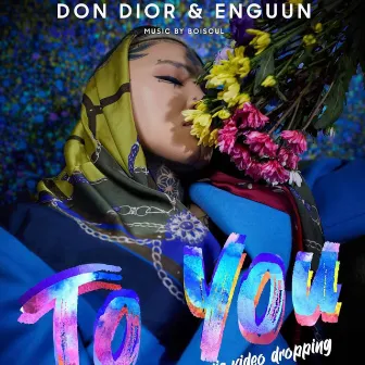 To You by DON DIOR