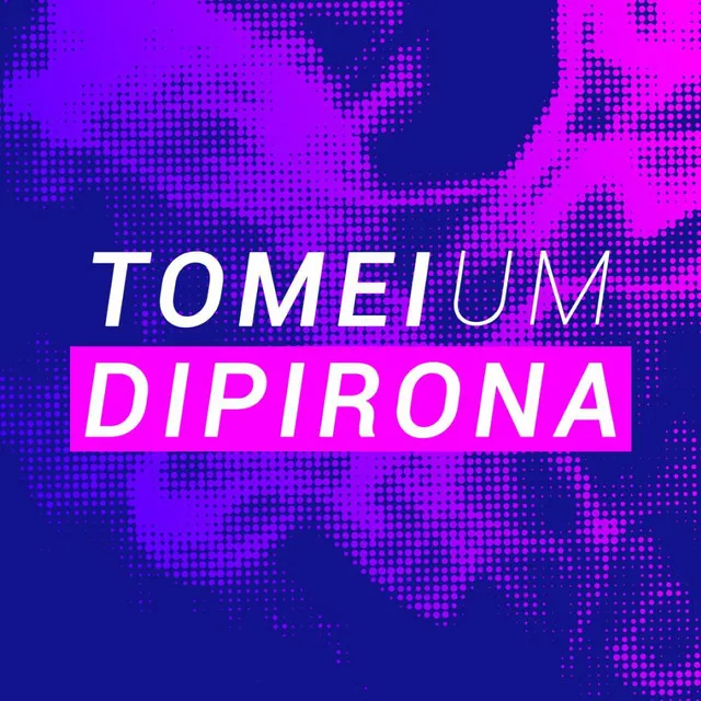 Tomei um Dipirona