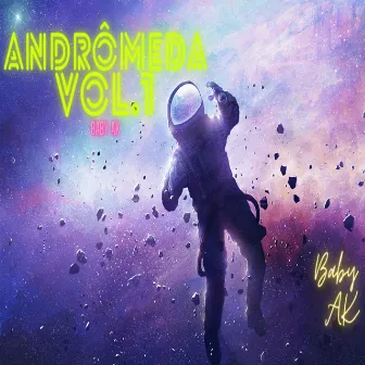 Andrômeda Vol. 1 by Baby AK