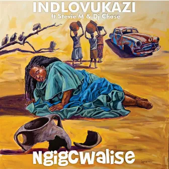 Ngigcwalise by Indlovukazi