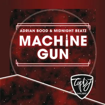 Machine Gun by Adrian Bood