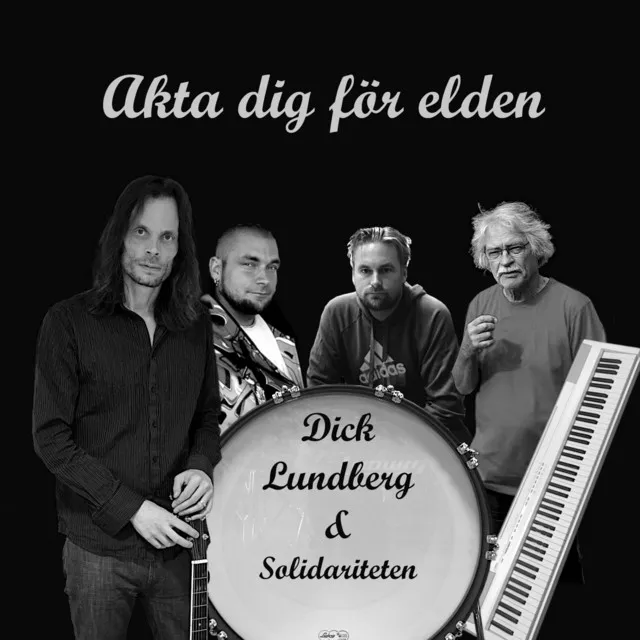 Akta dig för elden