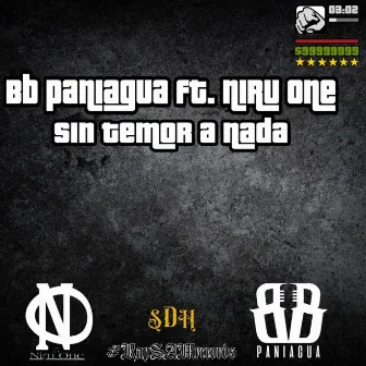 Sin temor a nada by BB Paniagua LNL