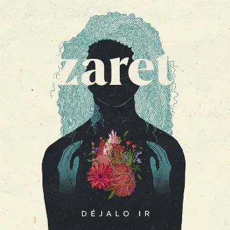 Déjalo Ir by Zaret