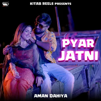 Pyar Jatni by Aman Dahiya